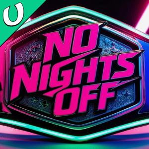 No Nights Off by Underground Sports Philadelphia