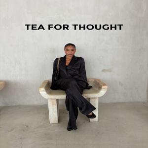 Tea For Thought