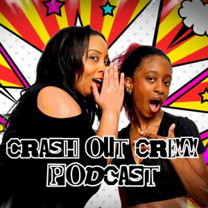 Crash Out Crew Podcast