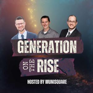 Generation on the Rise Podcast AUDIO