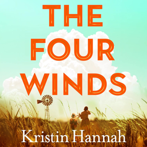 The Four Winds by Kristin Hannah, Book Summary, Podcast, English