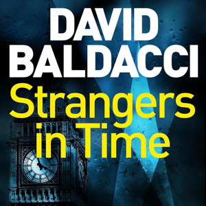 Strangers in Time: A World War II Novel by David Baldacci, Book Summary, Podcast, English