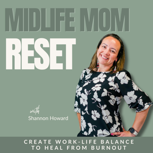 Midlife Mom Reset