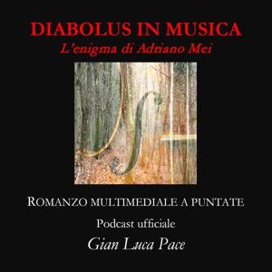 Diabolus in musica. L'enigma di Adriano Mei