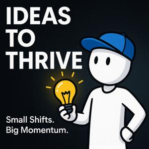 Ideas To Thrive