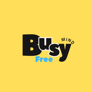 Busy Free Mind