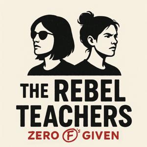 The Rebel Teachers