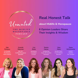 Unmuted: The Midlife Roundtable