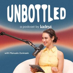 Unbottled: A Startup Podcast by Kadeya