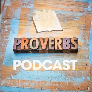 Proverbs Podcast