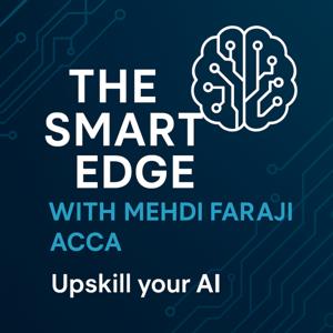 The smart edge with Mehdi Faraji ACCA