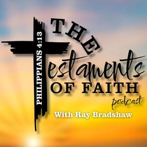 The Testaments of Faith Podcast