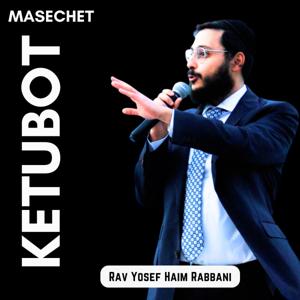 Masechet Ketubot with Rav Yosef Haim Rabbani