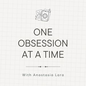 One Obsession At A Time