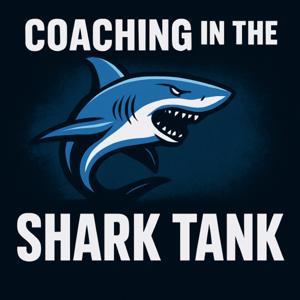 Coaching in the Shark Tank