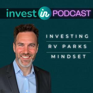 InvestIN RV Parks Podcast with Zac Hoyt