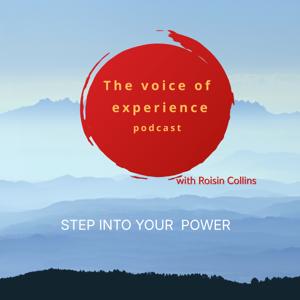 The voice of experience with Roisin Collins