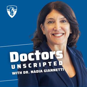 Doctors Unscripted with Dr. Nadia Giannetti