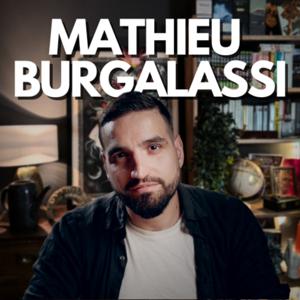 Mathieu Burgalassi podcast