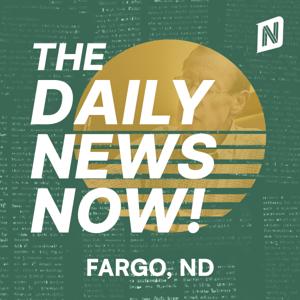 Fargo News Today | 2 Min News | The Daily News Now!