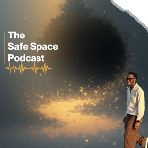 The Safe Space Podcast