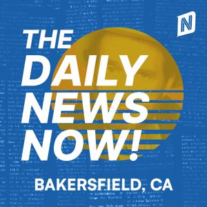 Bakersfield News Today | 2 Min News | The Daily News Now!