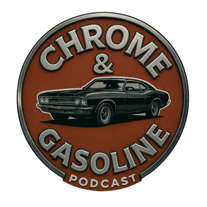 Chrome and Gasoline