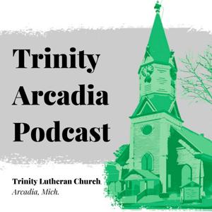 Trinity Arcadia Podcast