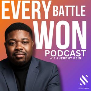 Every Battle Won Podcast