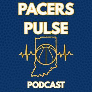 Pacers Pulse Podcast