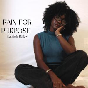 Pain for Purpose