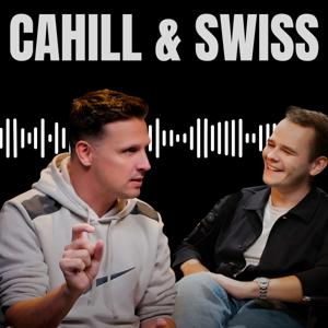 The Josh Cahill & Swiss001 Show