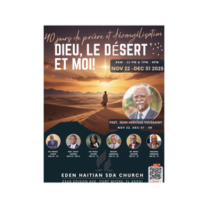 Eden Haitian SDA Church | Dieu, Le Désert et Moi |