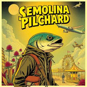 Semolina Pilchard