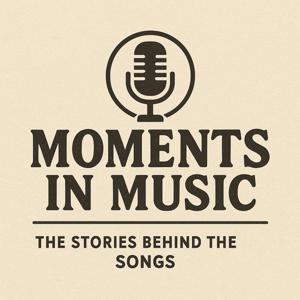 Moments in Music