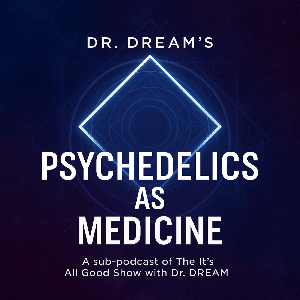 Psychedelics as Medicine