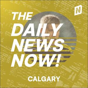 Calgary News Today | 2 Min News | The Daily News Now!