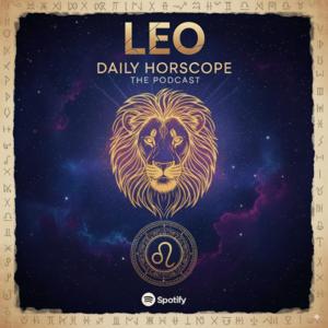 Leo Horoscope Today - Daily Astrology Podcast
