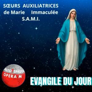 Évangile du jour - Soeurs Auxiliatrices de Marie Immaculée