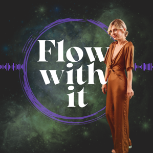 Flow with it