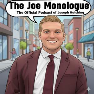 The Joe Monologue