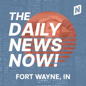 Fort Wayne News Today | 2 Min News | The Daily News Now!