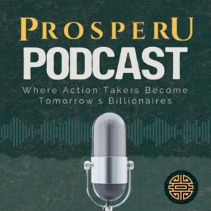 Prosper U Podcast