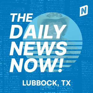 Lubbock Daily News Now | 2 Min News | The Daily News Now!