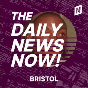Bristol News Today | 2 Min News | The Daily News Now!