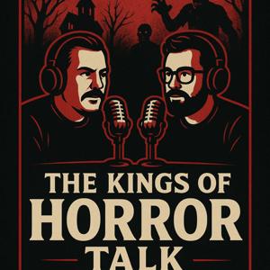 The Kings Of Horror Talk Podcast