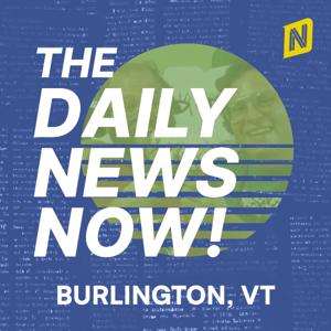 Burlington News Today | 2 Min News | The Daily News Now!