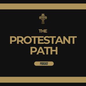 The Protestant Path