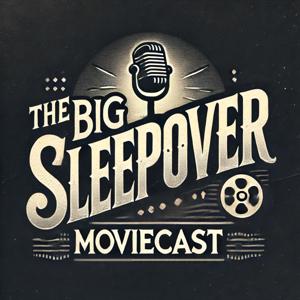The BIG Sleepover Moviecast