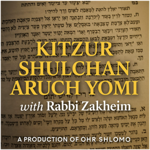 Rabbi Zakheim, Ohr Shlomo Kitzur Yomi